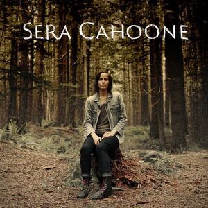 Sera Cahoone - Deer Creek Canyon  CD